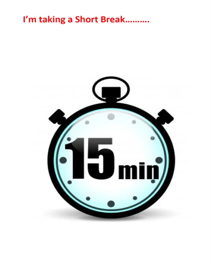 I'm taking a Short Break